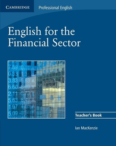 Паперова книга «English for the Financial Sector Teacher's Book», автор Айан Маккензі - фото №1