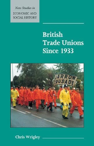 Паперова книга «British Trade Unions since 1933», автор Кріс Ріглі - фото №1