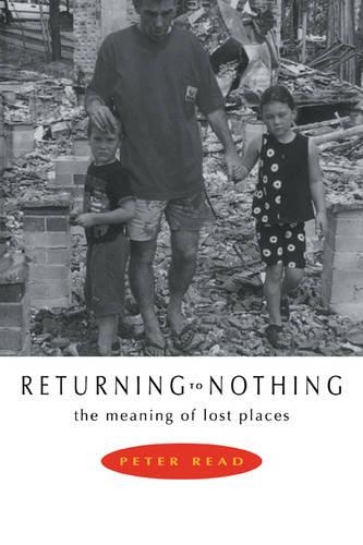 Паперова книга «Returning to Nothing: The Meaning of Lost Places», автор Пітер Рід - фото №1