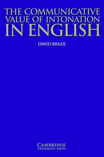 [object Object] «The Communicative Value of Intonation in English Book», автор Девід Брейзіл - фото №1