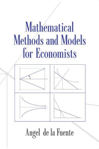Бумажная книга «Mathematical Methods and Models for Economists», автор Анхель де ла Фуэнте - фото №1