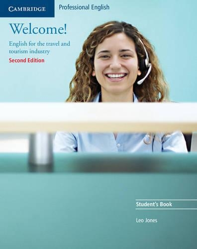 Бумажная книга «Welcome! Student's Book: English for the Travel and Tourism Industry», автор Лео Джонс - фото №1