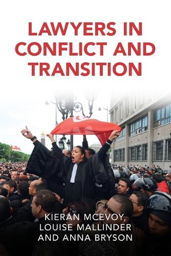 Бумажная книга «Lawyers in Conflict and Transition», авторов Анна Брайсон, Киран Макэвой, Луиза Маллиндер - фото №1