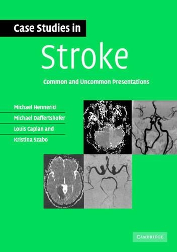 Паперова книга «Case Studies in Stroke: Common and Uncommon Presentations», авторів Крістіна Сабо, Луїс Р. Каплан, Майкл Даффертшофер, Майкл Г. Хеннерічі - фото №1