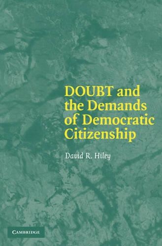Бумажная книга «Doubt and the Demands of Democratic Citizenship», автор Дэвид Р. Хайли - фото №1