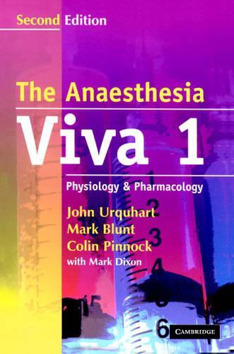 Бумажная книга «The Anaesthesia Viva: Volume 1, Physiology and Pharmacology: A Primary FRCA Companion», авторов Колин Пиннок, Джон Уркхарт, Марк Блант - фото №1
