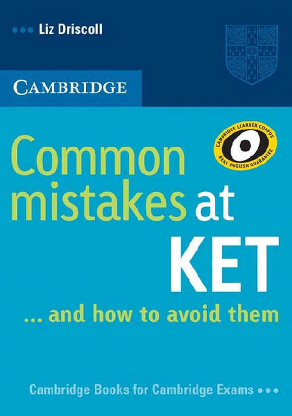 [object Object] «Common Mistakes at KET: And How to Avoid Them», автор Ліз Дріскол - фото №1