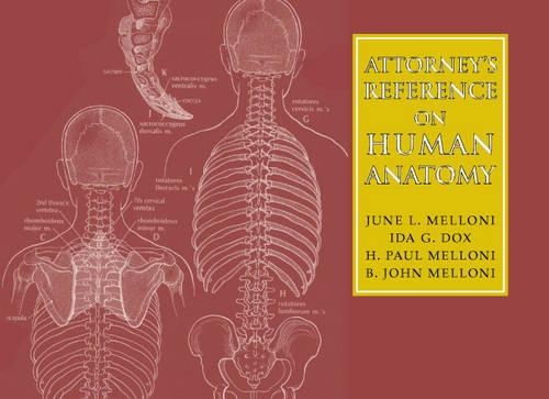 Бумажная книга «Attorney's Reference on Human Anatomy», авторов Б. Джон Меллони, Х. Пол Меллони, Ида Г. Докс, Джун Л. Меллони - фото №1
