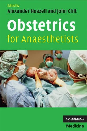 Паперова книга «Obstetrics for Anaesthetists», авторів Александр Хізелл, Джон Кліфт - фото №1