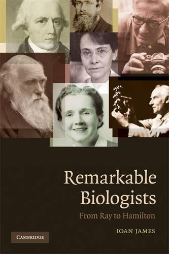 Бумажная книга «Remarkable Biologists: From Ray to Hamilton», автор Йоан Джеймс - фото №1