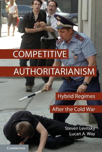 Бумажная книга «Competitive Authoritarianism: Hybrid Regimes after the Cold War», автор Стивен Левицки - фото №1