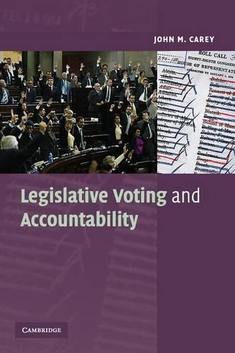 Паперова книга «Legislative Voting and Accountability», автор Джон М. Кері - фото №1