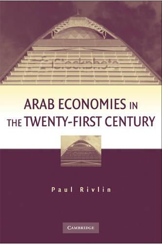 Паперова книга «Arab Economies in the Twenty-First Century», автор Пол Рівлін - фото №1