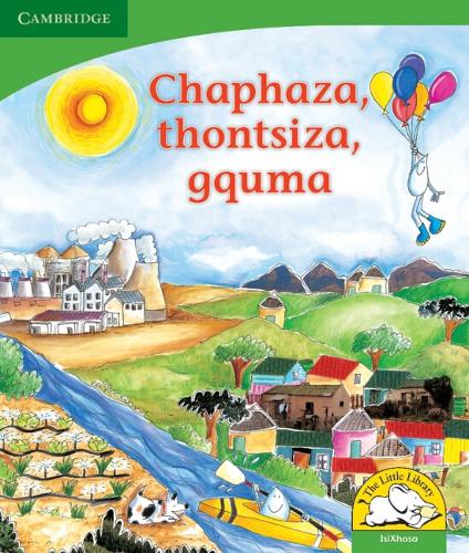[object Object] «Chaphaza, thontsiza, gquma (IsiXhosa)», автор Керри Саадиен-Раад - фото №1