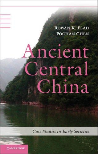Бумажная книга «Ancient Central China: Centers and Peripheries along the Yangzi River», авторов Почан Чен, Роуэн К. Флад - фото №1