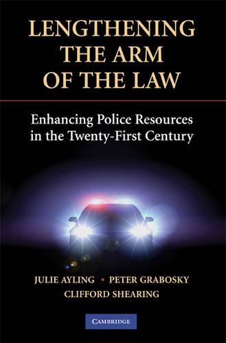 Бумажная книга «Lengthening the Arm of the Law: Enhancing Police Resources in the Twenty-First Century», автор Клиффорд Ширинг - фото №1