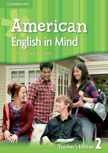 Бумажная книга «American English in Mind Level 2 Teacher's edition», авторов Герберт Пухта, Джефф Стрэнкс - фото №1