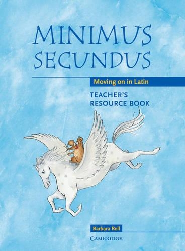 Бумажная книга «Minimus Secundus Teacher's Resource Book: Moving on in Latin», автор Барбара Белл - фото №1