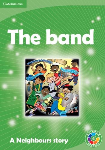 [object Object] «The Band Level 4: A Neighbours Story», авторів Дафна Пайзі, Фіона МакГрегор, Ян Лустед, Мелані Портер - фото №1