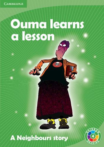 [object Object] «Ouma Learns a Lesson Level 4: A Neighbours story», авторів Дафна Пайзі, Фіона МакГрегор, Ян Лустед, Мелані Портер - фото №1