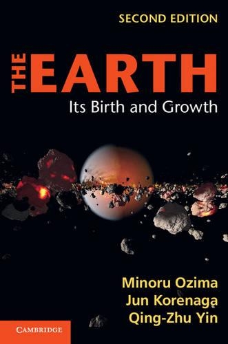 Бумажная книга «The Earth: Its Birth and Growth», авторов Дзюн Корэнага, Минору Озима, Цин-Чжу Инь - фото №1
