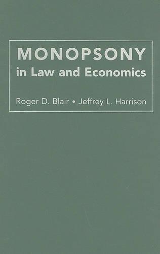 Паперова книга «Monopsony in Law and Economics», автор Джеффрі Л. Гаррісон - фото №1