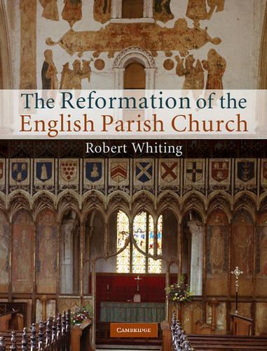 Бумажная книга «The Reformation of the English Parish Church», автор Роберт Уайтинг - фото №1