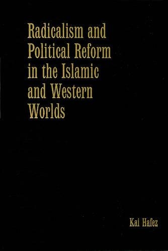 Бумажная книга «Radicalism and Political Reform in the Islamic and Western Worlds», автор Кай Хафез - фото №1