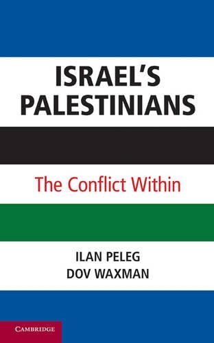 Паперова книга «Israel’s Palestinians: The Conflict Within», автор Ілан Пелег - фото №1
