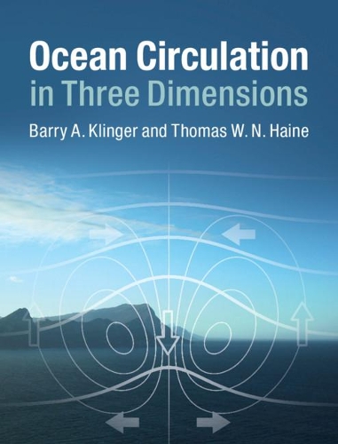 Бумажная книга «Ocean Circulation in Three Dimensions», автор Барри А. Клингер - фото №1