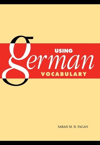 Бумажная книга «Using German Vocabulary», автор Сара М. Б. Фаган - фото №1