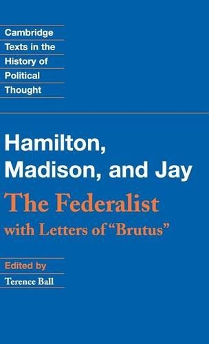 [object Object] «The Federalist: With Letters of Brutus», авторов Александр Гамильтон, Джеймс Мэдисон, Джон Джей - фото №1