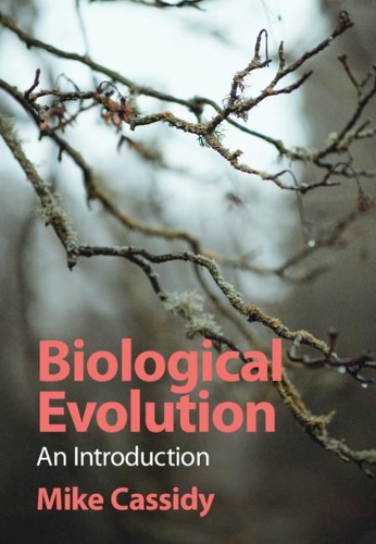Бумажная книга «Biological Evolution: An Introduction», автор Майк Кэссиди - фото №1