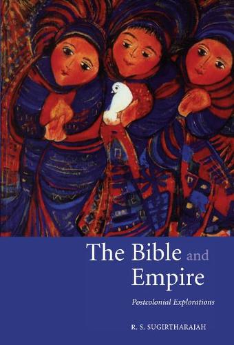 Бумажная книга «The Bible and Empire: Postcolonial Explorations», автор Р. С. Сугиртараджа - фото №1