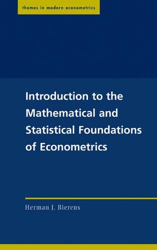 Паперова книга «Introduction to the Mathematical and Statistical Foundations of Econometrics», автор Герман Дж. Біренс - фото №1