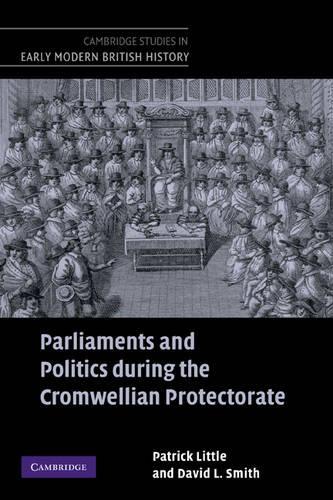 Бумажная книга «Parliaments and Politics during the Cromwellian Protectorate», авторов Дэвид Л. Смит, Патрик Литтл - фото №1