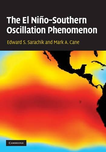 Бумажная книга «The El Niño-Southern Oscillation Phenomenon», авторов Эдвард С. Сарачик, Марк А. Кейн - фото №1