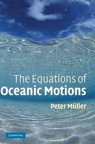 Бумажная книга «The Equations of Oceanic Motions», автор Петер Мюллер - фото №1