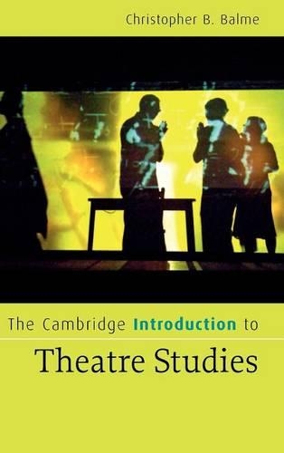 Бумажная книга «The Cambridge Introduction to Theatre Studies», автор Кристофер Б. Балме - фото №1