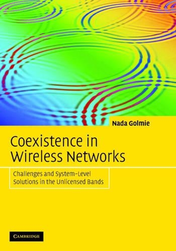 Бумажная книга «Coexistence in Wireless Networks: Challenges and System-Level Solutions in the Unlicensed Bands», автор Нада Голми - фото №1