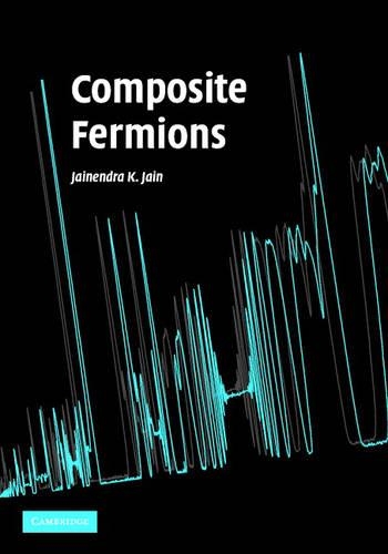 [object Object] «Composite Fermions», автор Джайнендра К. Джайн - фото №1