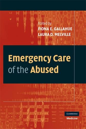 Паперова книга «Emergency Care of the Abused», авторів Фіона Е. Галлахью, Лаура Д. Мелвілл - фото №1