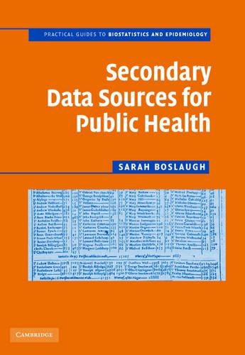 [object Object] «Secondary Data Sources for Public Health: A Practical Guide», автор Сара Бослоу - фото №1