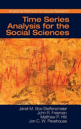 Бумажная книга «Time Series Analysis for the Social Sciences», авторов Джон Р. Фриман, Мэтью П. Хитт - фото №1