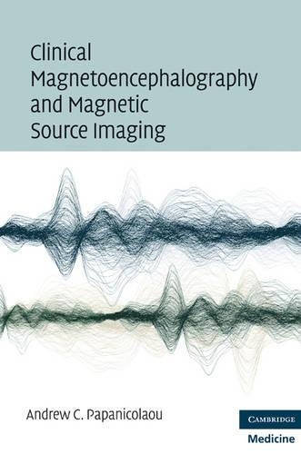 Паперова книга «Clinical Magnetoencephalography and Magnetic Source Imaging», автор Ендрю К. Папаніколау - фото №1