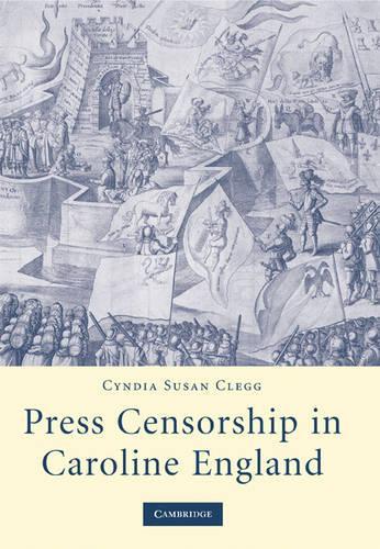 Паперова книга «Press Censorship in Caroline England», автор Сіндіа Сьюзан Клегг - фото №1