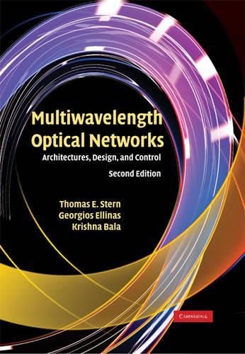 Бумажная книга «Multiwavelength Optical Networks: Architectures, Design, and Control», автор Георгиос Эллинас - фото №1