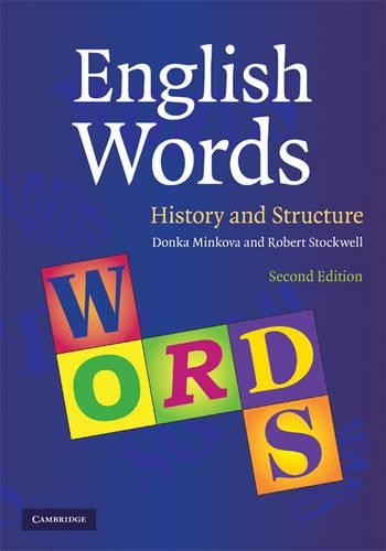 Паперова книга «English Words: History and Structure», авторів Донка Мінкова, Роберт Стоквелл - фото №1