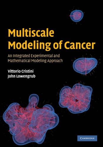 Паперова книга «Multiscale Modeling of Cancer: An Integrated Experimental and Mathematical Modeling Approach», автор Вітторіо Крістіні - фото №1