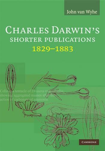 Бумажная книга «Charles Darwin's Shorter Publications, 1829–1883», автор Джон ван Вайе - фото №1